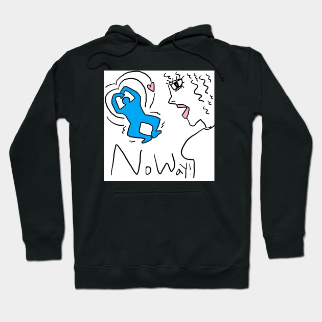 no way! Hoodie by zzzozzo